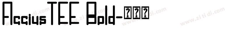 AcciusTEE Bold字体转换